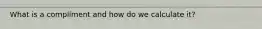 What is a compliment and how do we calculate it?
