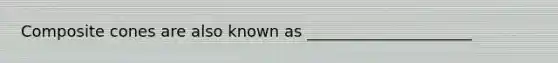 Composite cones are also known as _____________________