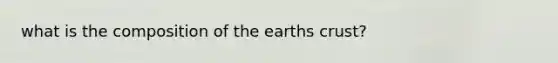 what is the composition of the earths crust?