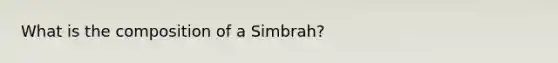 What is the composition of a Simbrah?