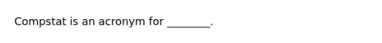 Compstat is an acronym for ________.