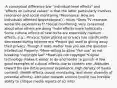 -A conceptual difference b/w "individual-level effects" and "effects on cultural values" is that the latter particularly involves resonance and social monitoring *Resonance: How are individuals affected (psychological) - micro *Does TV resonate w/real life experiences?? *Social monitoring: Very concerned about what others are doing *Indiv effects more holistically -Some cultural effects of new techs are essentially medium effects, e.g.: -Privacy: Value placed on privacy has significantly decreased during Internet era *People got used to giving away their privacy -Though it does matter how you ask the question -Intellectual Property: *More willing to allow "fair use" as not breaking "copyright law" *Mashups not copyright *Digital technology makes it easier to do and harder to punish -A few good examples of cultural effects due to content are: -Attitudes toward the law (little personal experience, high density of media content) -Health effects (social monitoring, and sheer diversity of potential effects) -Attitudes towards science (public has horrible ability to critique media reports of sci info)