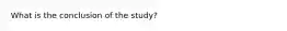 What is the conclusion of the study?