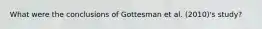 What were the conclusions of Gottesman et al. (2010)'s study?