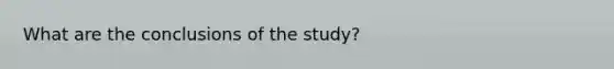 What are the conclusions of the study?