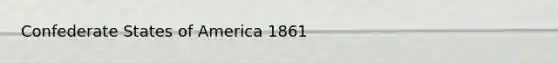 Confederate States of America 1861