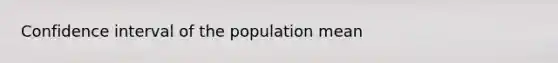 Confidence interval of the population mean