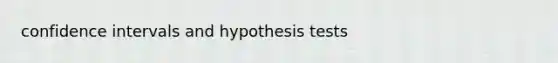 confidence intervals and hypothesis tests