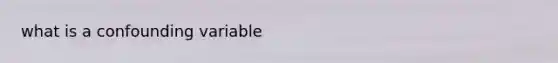 what is a confounding variable