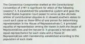 The Connecticut Compromise drafted at the Constitutional Convention of 1787 is significant for which of the following reasons? A. It established the presidential system and gave the United States Supreme Court power to serve as the ultimate arbiter of constitutional disputes B. It allowed southern states to count each slave as three-fifths of one person for determining representation in the House of Representatives C. It provided equality of representation among the states in both the House of Representatives and the Senate D. It proposed a Senate with equal representation for each state and a House of Representatives with membership established according to the population of each state