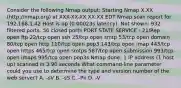 Consider the following Nmap output: Starting Nmap X.XX (http://nmap.org) at XXX-XX-XX XX:XX EDT Nmap scan report for 192.168.1.42 Host is up (0.00023s latency). Not shown: 932 filtered ports, 56 closed ports PORT STATE SERVICE - 21/Rep open ftp 22/tcp open ssh 25/tcp open smtp 53/tcp open domain 80/tcp open http 110/tcp open pop3 143/tcp open imap 443/tcp open https 465/tcp open smtps 587/tcp open submission 993/tcp open imaps 995/tcp open pop3s Nmap done: 1 IP address (1 host up) scanned in 3.90 seconds What command-line parameter could you use to determine the type and version number of the web server? A. -sV B. -sS C. -Pn D. -V