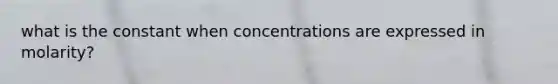 what is the constant when concentrations are expressed in molarity?