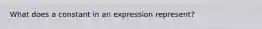 What does a constant in an expression represent?