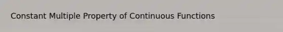 Constant Multiple Property of Continuous Functions