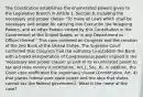 The Constitution establishes the enumerated powers given to the Legislative Branch in Article 1, Section 8, including the necessary and proper clause: "To make all Laws which shall be necessary and proper for carrying into Execution the foregoing Powers, and all other Powers vested by this Constitution in the Government of the United States, or in any Department or Officer thereof." This case centered on Congress and the creation of the 2nd Bank of the United States. The Supreme Court confirmed that Congress had the authority to establish the Bank with a broad interpretation of Congressional power implied in the 'necessary and proper clause' as part of its enumerated power to tax and raise money (Constitution, Art.1, Sec. 8). In addition, the Court case reaffirmed the supremacy clause (Constitution, Art. 4) that places federal over state power and the idea that states cannot tax the federal government. What is the name of the case?