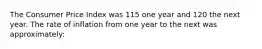 The Consumer Price Index was 115 one year and 120 the next year. The rate of inflation from one year to the next was approximately: