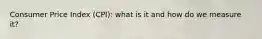 Consumer Price Index (CPI): what is it and how do we measure it?