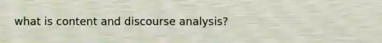 what is content and discourse analysis?