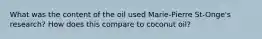 What was the content of the oil used Marie-Pierre St-Onge's research? How does this compare to coconut oil?