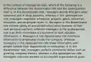 In the context of managerial roles, which of the following is a difference between the disseminator role and the spokesperson role? a. In the disseminator role, managers decide who gets what resources and in what amounts, whereas in the spokesperson role, managers negotiate schedules, projects, goals, outcomes, resources, and employee raises. b. Managers in the disseminator role receive plenty of unsolicited information because of their vast personal contacts, whereas managers in the spokesperson role scan their immediate environment to seek valuable information. c. Managers in the disseminator role distribute information to employees inside the company, whereas managers in the spokesperson role share information with people outside their departments or companies. d. In the disseminator role, managers perform ceremonial duties such as greeting company visitors, whereas in the spokesperson role, managers motivate workers to accomplish organizational goals.