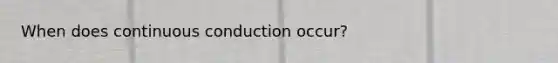 When does continuous conduction occur?