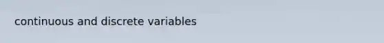 continuous and discrete variables