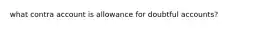 what contra account is allowance for doubtful accounts?