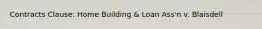 Contracts Clause: Home Building & Loan Ass'n v. Blaisdell