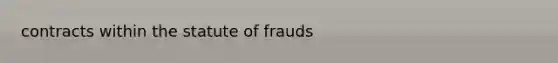 contracts within the statute of frauds