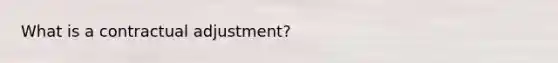 What is a contractual adjustment?