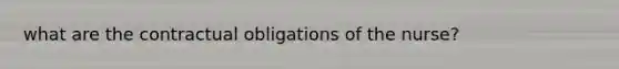 what are the contractual obligations of the nurse?
