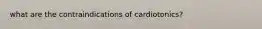 what are the contraindications of cardiotonics?