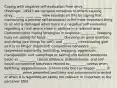 Coping with negative self-evaluation from envy ______ _____ _____ (Festinger, 1954): we compare ourselves to others causing envy... _____ _____ ____ view expands on this by saying that maintaining a positive self evaluation is the most important thing to us and is damaged when there is a negative self evaluation regarding a rival who is close in abilities in a relevant area Communicative coping strategies in response: ____ ____ (keeping busy not asking for help), ____ _____ (focusing on good qualities and doing nice things for self), and ____ ____ (reevaluating goal so it is no longer important) Competitive behaviors _____ (expressed superiority, belittiling, bragging, aggression, manipulation, and subterfuge or talking shit behind someones back) vs. ____ _____ (social distance, defensiveness, and self-focus) competitive behaviors related to ____ _____ unless when Belittling, aggressiveness, & insincerity but can trigger ______ or _____ _____ when presented positively and achievement-oriented or when it is regarding an ability not relevant or important to the perceiver END