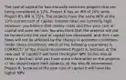 The cost of capital for two mutually exclusive projects that are being considered is 12%. Project K has an IRR of 20% while Project R's IRR is 15%. The projects have the same NPV at the 12% current cost of capital. Interest rates are currently high. However, you believe that money costs and thus your cost of capital will soon decline. You also think that the projects will not be funded until the cost of capital has decreased, and their cash flows will not be affected by the change in economic conditions. Under these conditions, which of the following statements is CORRECT? a) You should recommend Project K, because at the new cost of capital it will have the higher NPV. b) You should delay a decision until you have more information on the projects. c) You should reject both projects, d) You should recommend Project R, because at the new cost of capital it will have the higher NPV.