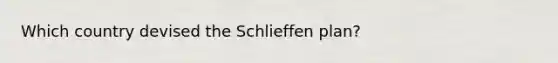 Which country devised the Schlieffen plan?