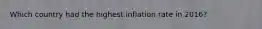 Which country had the highest inflation rate in 2016?