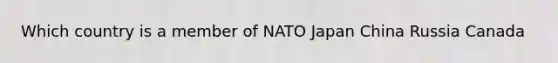 Which country is a member of NATO Japan China Russia Canada