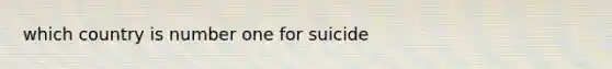 which country is number one for suicide