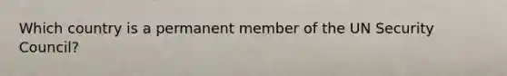 Which country is a permanent member of the UN Security Council?