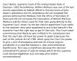 Court Name: Supreme Court of the United States Date of Decision: 1803 Facts/History: William Marbury was one of the last minute appointees to federal offices in the last hours of John Adam's presidency but his nomination did not complete the process before James Madison took the office of Secretary of State and did not complete the nomination of William Marbury. Marbury and the others sued for their jobs going directly to the Supreme Court. Issue: Do the last minute appointees have rights to the positions they were appointed to and is the lawsuit in the Supreme Court the right way to get it? Decision: The Court voted unanimously that Marbury was entitled to his commission but that the court did not have the power to grant it because the part of the Judicial Act of 1789, which gave the Court the power to give a writ of mandamus and also let it have original jurisdiction in a case like Marbury's, was unconstitutional. Significance: This case is significant because this decision established the power of judicial review which let the supreme court declare legislative acts and executive orders unconstitutional.