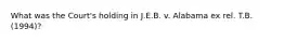 What was the Court's holding in J.E.B. v. Alabama ex rel. T.B. (1994)?