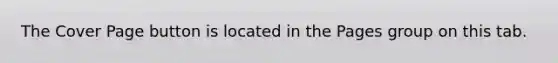 The Cover Page button is located in the Pages group on this tab.