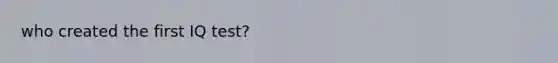 who created the first IQ test?