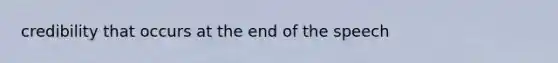credibility that occurs at the end of the speech