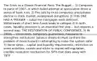 The Crisis as a Classic Financial Panic The Nugget -- 1) Compares to panic of 1907--in which failed attempt at speculation drove a series of bank runs. 2) Fire sale by trust companies precipitates decline in stock market, widespread disruptions 3) THIS ONE HAD A TRIGGER -- subprime mortgages were deficient. Withdrawals of short term funds leads to collapse 4) In both cases, liquidity provision is an essential first step -- but requires a second step. THE RESTORATION OF PUBLIC CONFIDENCE. 5) IN 2000s -- stress tests, temporary guarantees, measures to strengthen institutions' balance sheets 6) Must confront the problem of moral hazard in attempting to make the system safer 7) Some steps -- capital and liquidity requirements, restriction on some activities, carrots and sticks to inspire self-regulation, credible resolution mechanism for SIFIs that does away with TBTF