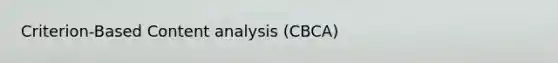 Criterion-Based Content analysis (CBCA)