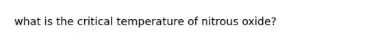 what is the critical temperature of nitrous oxide?