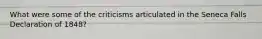 What were some of the criticisms articulated in the Seneca Falls Declaration of 1848?