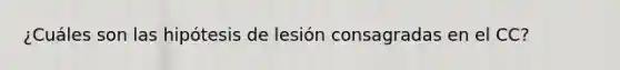 ¿Cuáles son las hipótesis de lesión consagradas en el CC?