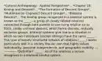 *Cultural Anthropology - Applied Perspective*... *Chapter 10: Kinship and Descent*... *The Formation of Descent Groups*... *Multilineal [or Cognatic] Descent Groups*... *Bilateral Descent*... The kinship group recognized in a bilateral system is known as the _____—a group of closely related relatives connected through both parents to one living relative (or to EGO). Unlike unilineal descent, which forms discrete, mutually exclusive groups, bilateral systems give rise to a situation in which no two individuals (except siblings) have the same _____... This type of loosely structured network of relatives (_____) works particularly well in a society like our own that highly values individuality, personal independence, and geographic mobility. --------------- *Definition* _____ - All of the relatives a person recognizes in a bilateral kinship system.